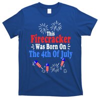 This Firecracker Was Born On The 4th Of July Birthday Usa Us Gift T-Shirt