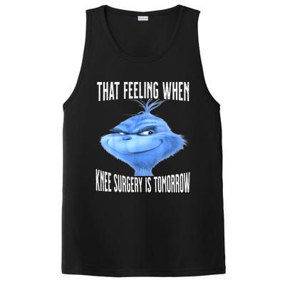 That Feeling When Knee Surgery Is Tomorrow Funny Meme PosiCharge Competitor Tank