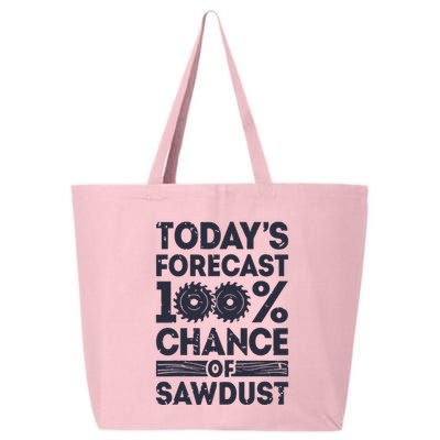 Todays Forecast Woodworking Funny Woodworker Dad 25L Jumbo Tote