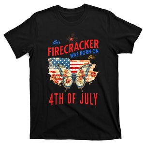 This Firecracker Was Born On The Fourth Of July Birthday T-Shirt