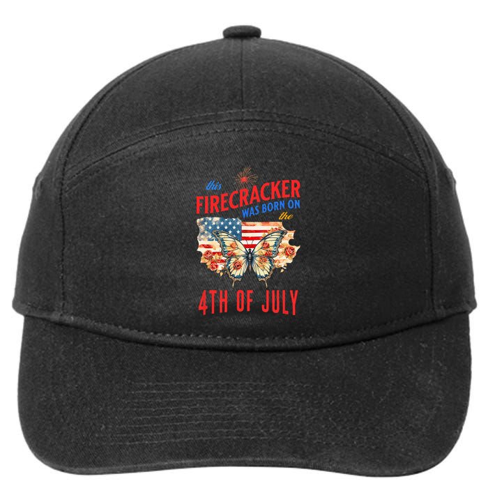 This Firecracker Was Born On The Fourth Of July Birthday 7-Panel Snapback Hat