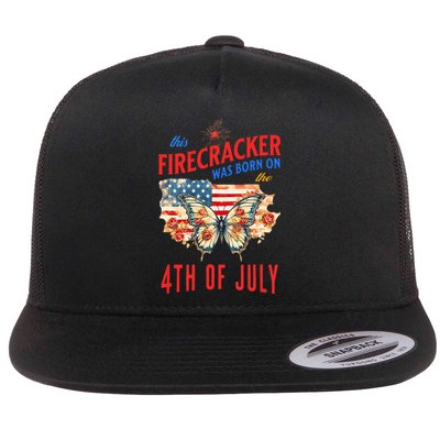 This Firecracker Was Born On The Fourth Of July Birthday Flat Bill Trucker Hat