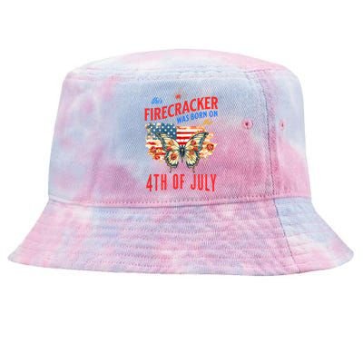 This Firecracker Was Born On The Fourth Of July Birthday Tie-Dyed Bucket Hat