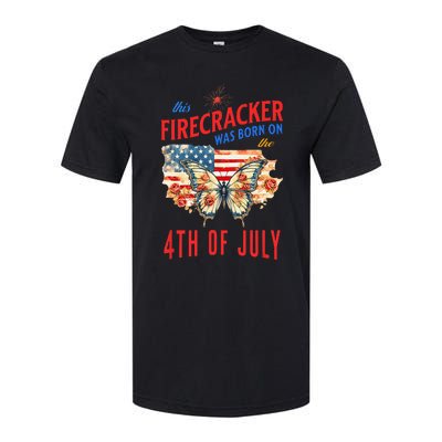 This Firecracker Was Born On The Fourth Of July Birthday Softstyle CVC T-Shirt