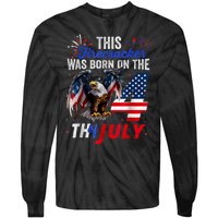 This Firecracker Was Born On The Fourth Of July Birthday Tie-Dye Long Sleeve Shirt