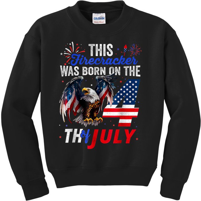 This Firecracker Was Born On The Fourth Of July Birthday Kids Sweatshirt