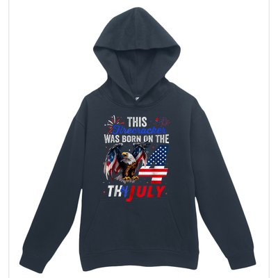 This Firecracker Was Born On The Fourth Of July Birthday Urban Pullover Hoodie