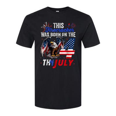 This Firecracker Was Born On The Fourth Of July Birthday Softstyle CVC T-Shirt