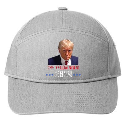 The Felon Won Trump Won 2024 Election 7-Panel Snapback Hat