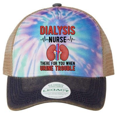 There For You Dialysis Nurse Dialysis Nursing Gift Legacy Tie Dye Trucker Hat