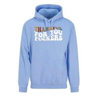 Thankful For You Fuckers Retro Vintage Unisex Surf Hoodie