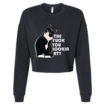 The Fuck You Lookin At Funny Vulgar Gift For Cat Lovers Cropped Pullover Crew