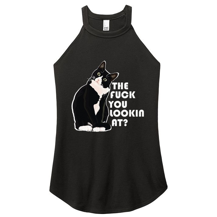 The Fuck You Lookin At Funny Vulgar Gift For Cat Lovers Women's Perfect Tri Rocker Tank