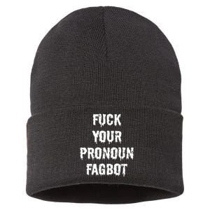 Txdeplorable11.0 Fuck You Pronoun Fagbot Sustainable Knit Beanie