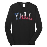 Texas Flag YAll Texan Long Sleeve Shirt