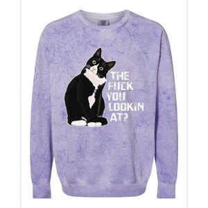 The Fuck You Lookin At Funny Vulgar Novelty For Cat Lovers Colorblast Crewneck Sweatshirt