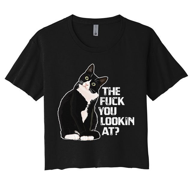 The Fuck You Lookin At Funny Vulgar Novelty For Cat Lovers Crop Top