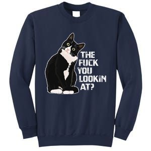 The Fuck You Lookin At Funny Vulgar Novelty For Cat Lovers Sweatshirt