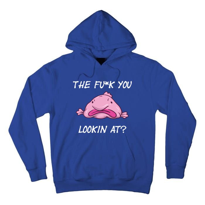 The Fuck You Looking At Funny Blobfish Deep Sea Fish Funny Gift Tall Hoodie