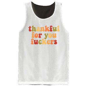 Thankful For You Fuckers Thankful For You Fuckers Mesh Reversible Basketball Jersey Tank