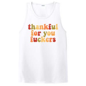 Thankful For You Fuckers Thankful For You Fuckers PosiCharge Competitor Tank