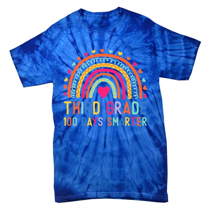 Third Grade 100 Days Smarter Rainbow 100th Day Of School Great Gift Tie-Dye T-Shirt