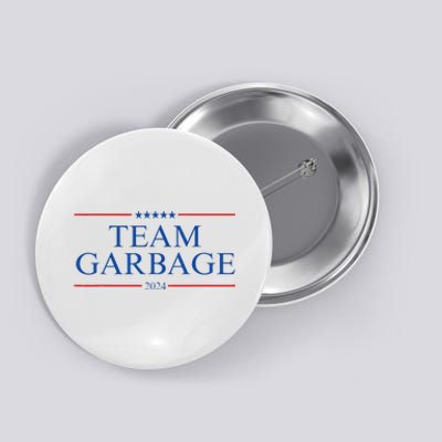 Team Garbage 2024 Gift Funny Button