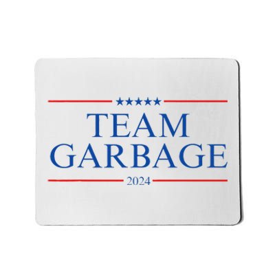 Team Garbage 2024 Gift Funny Mousepad