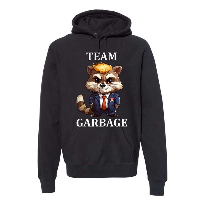 Team Garbage 2024 Racoon Donald Trump Maga Premium Hoodie