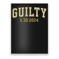 Trump Guilty 2024 Donald Trump Poster