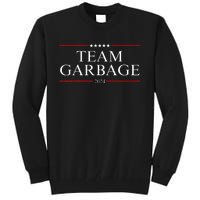 Team Garbage 2024 Tall Sweatshirt