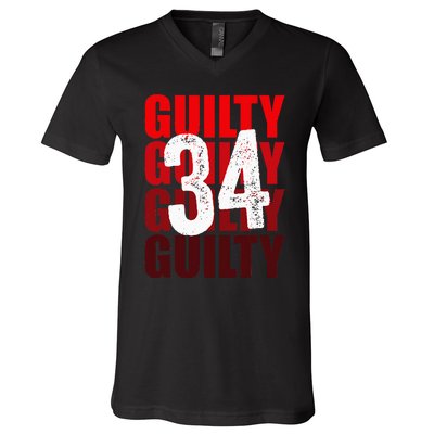 Trump Guilty 34 Counts V-Neck T-Shirt