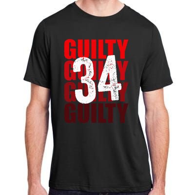 Trump Guilty 34 Counts Adult ChromaSoft Performance T-Shirt