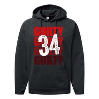 Trump Guilty 34 Counts Performance Fleece Hoodie