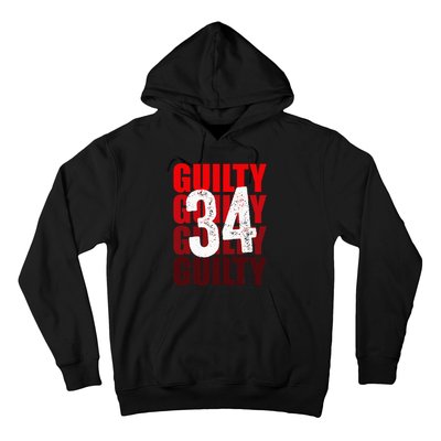 Trump Guilty 34 Counts Hoodie