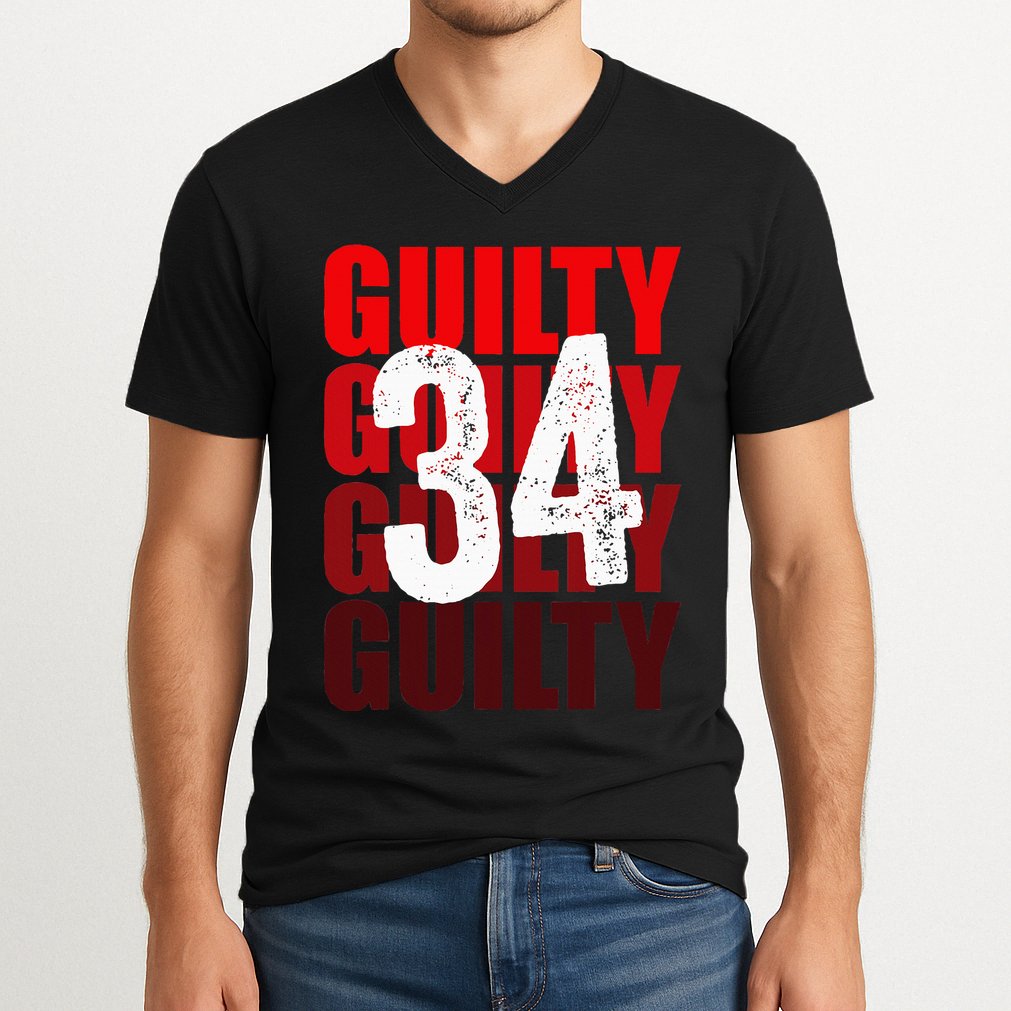 Trump Guilty 34 Counts V-Neck T-Shirt