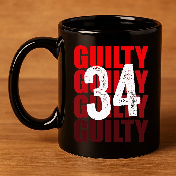 Trump Guilty 34 Counts 11oz C Handle Ceramic Mug