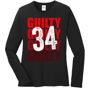 Trump Guilty 34 Counts Ladies Long Sleeve Shirt