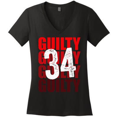 Trump Guilty 34 Counts Women's V-Neck T-Shirt