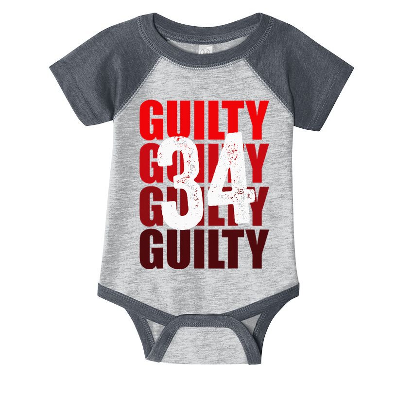 Trump Guilty 34 Counts Infant Baby Jersey Bodysuit