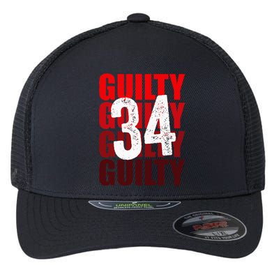 Trump Guilty 34 Counts Flexfit Unipanel Trucker Cap