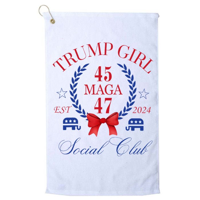 Trump Girl 45 47 Maga Est 2024 Social Club Happy Platinum Collection Golf Towel