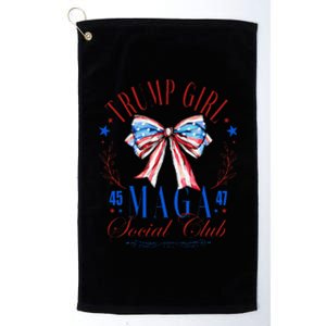 Trump Girl 45 47 Maga Est 2024 Social Club Happy 4th Of July Gift Platinum Collection Golf Towel