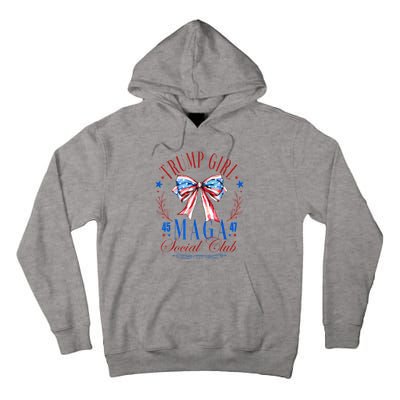 Trump Girl 45 47 Maga Est 2024 Social Club Happy 4th Of July Tall Hoodie