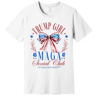 Trump Girl 45 47 Maga Est 2024 Social Club Happy 4th Of July Premium T-Shirt