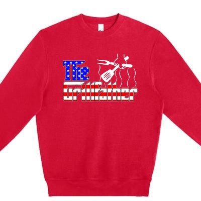 The Grill-father 4th Of July Funny Grilling BBQ American Dad Premium Crewneck Sweatshirt