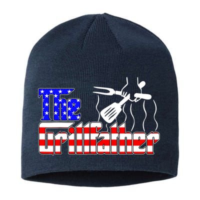 The Grill-father 4th Of July Funny Grilling BBQ American Dad Sustainable Beanie