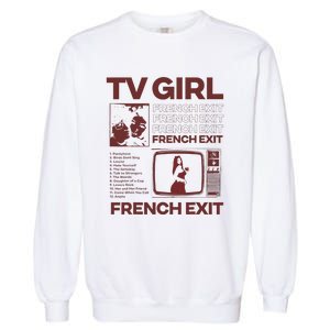 Tv Girl Album Frenchs Exit Love Gift Cute Garment-Dyed Sweatshirt