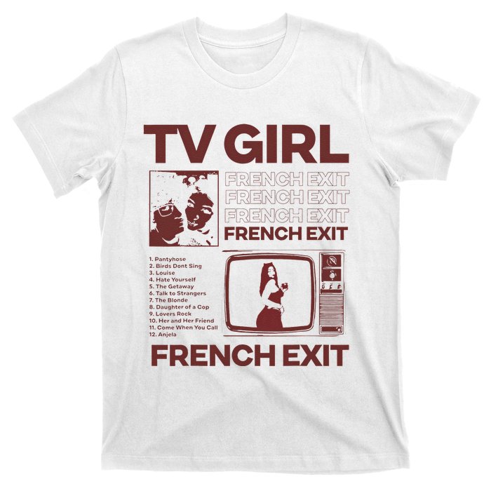 Tv Girl Album Frenchs Exit Love Gift Cute T-Shirt