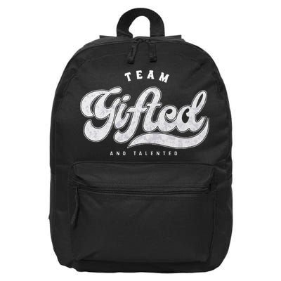 Team Gifted And Talented Exceptional Student Teacher Smart 16 in Basic Backpack